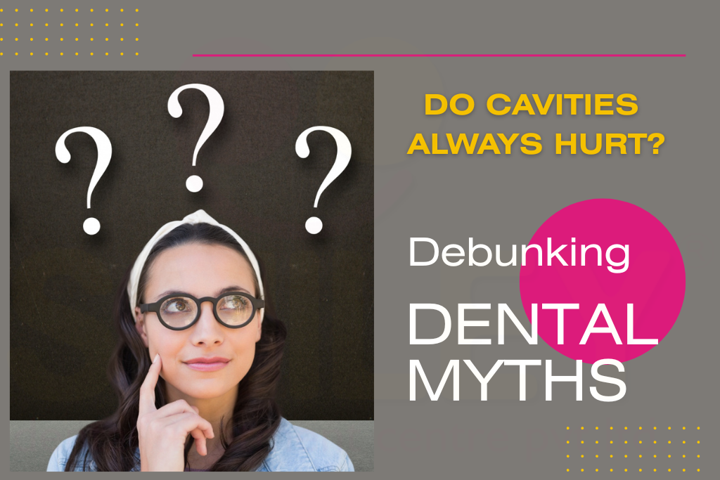 Debunking Dental Myths